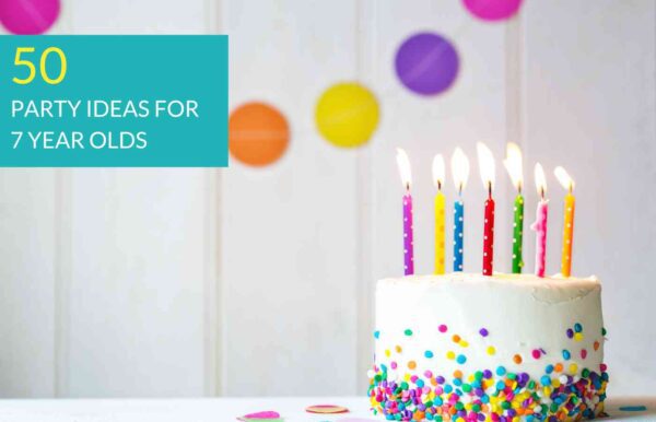 50-fun-activities-for-your-7-year-old-s-birthday-party-2024